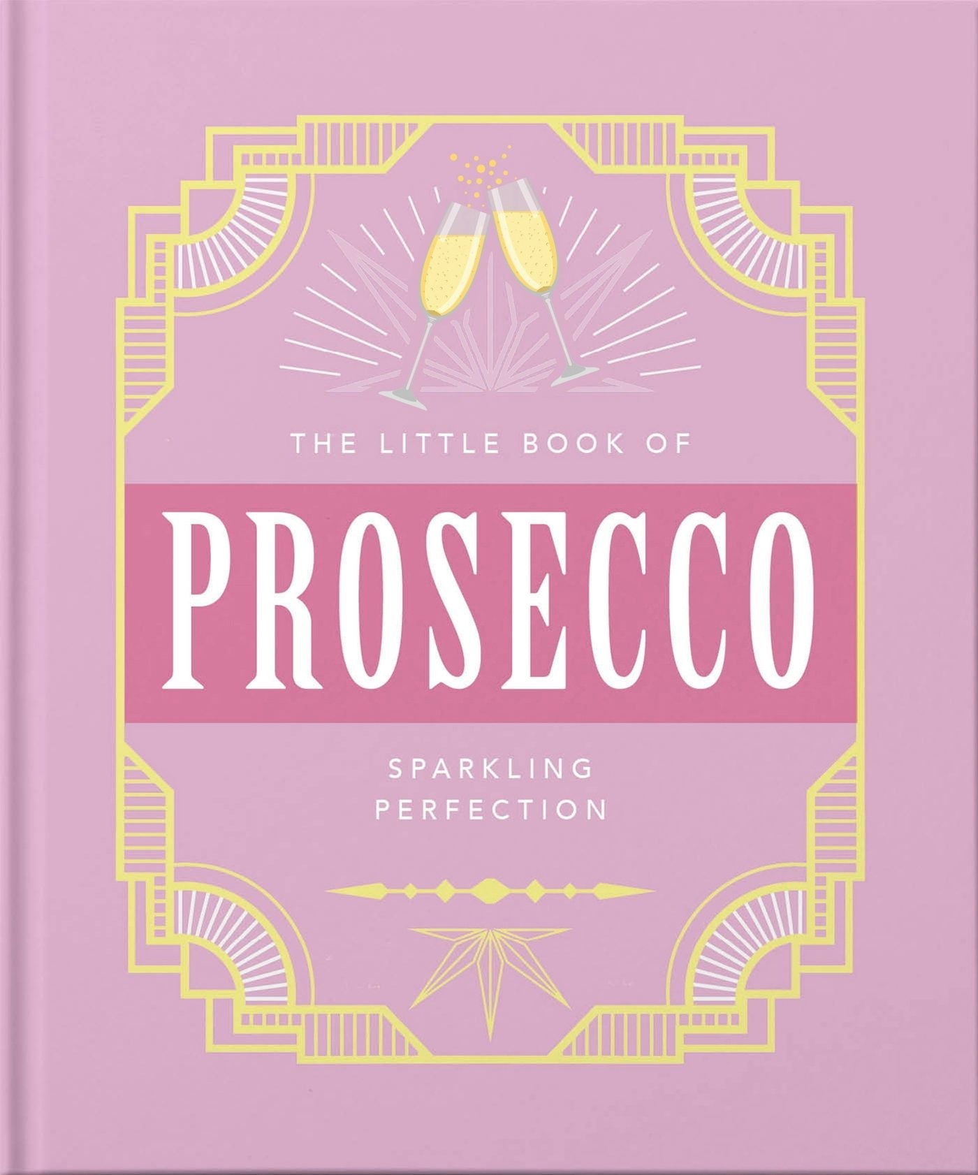 Book cover image for The Little Book of Prosecco ISBN: 9781800690196