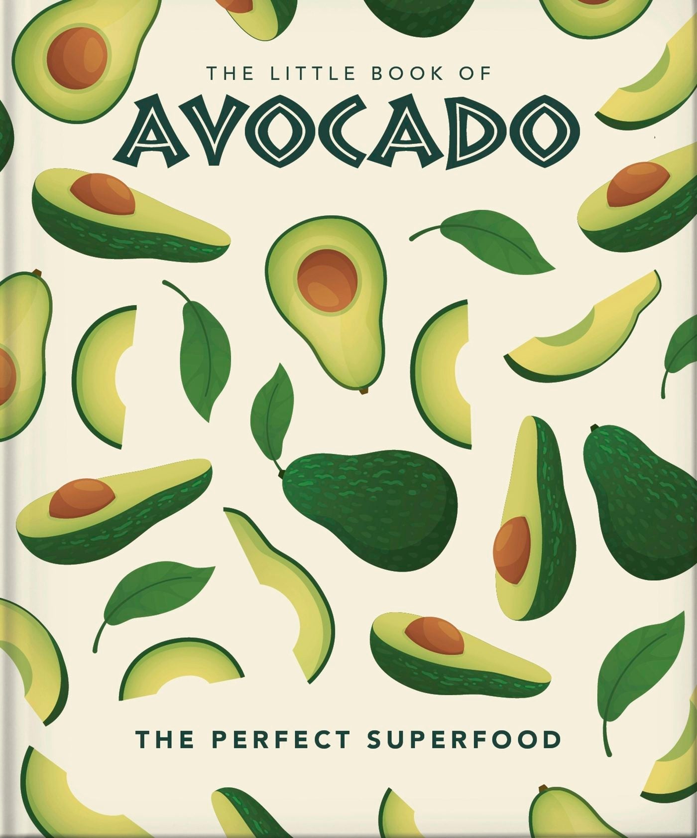Book cover image for The Little Book of Avocado ISBN: 9781800690332