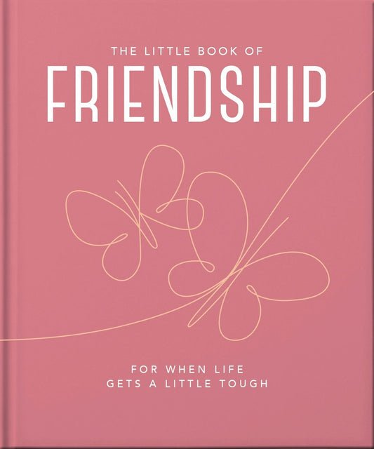 The Little Book of Friendship