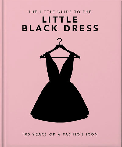 Cover image for The Little Book of The Little Black Dress, isbn: 9781800694071
