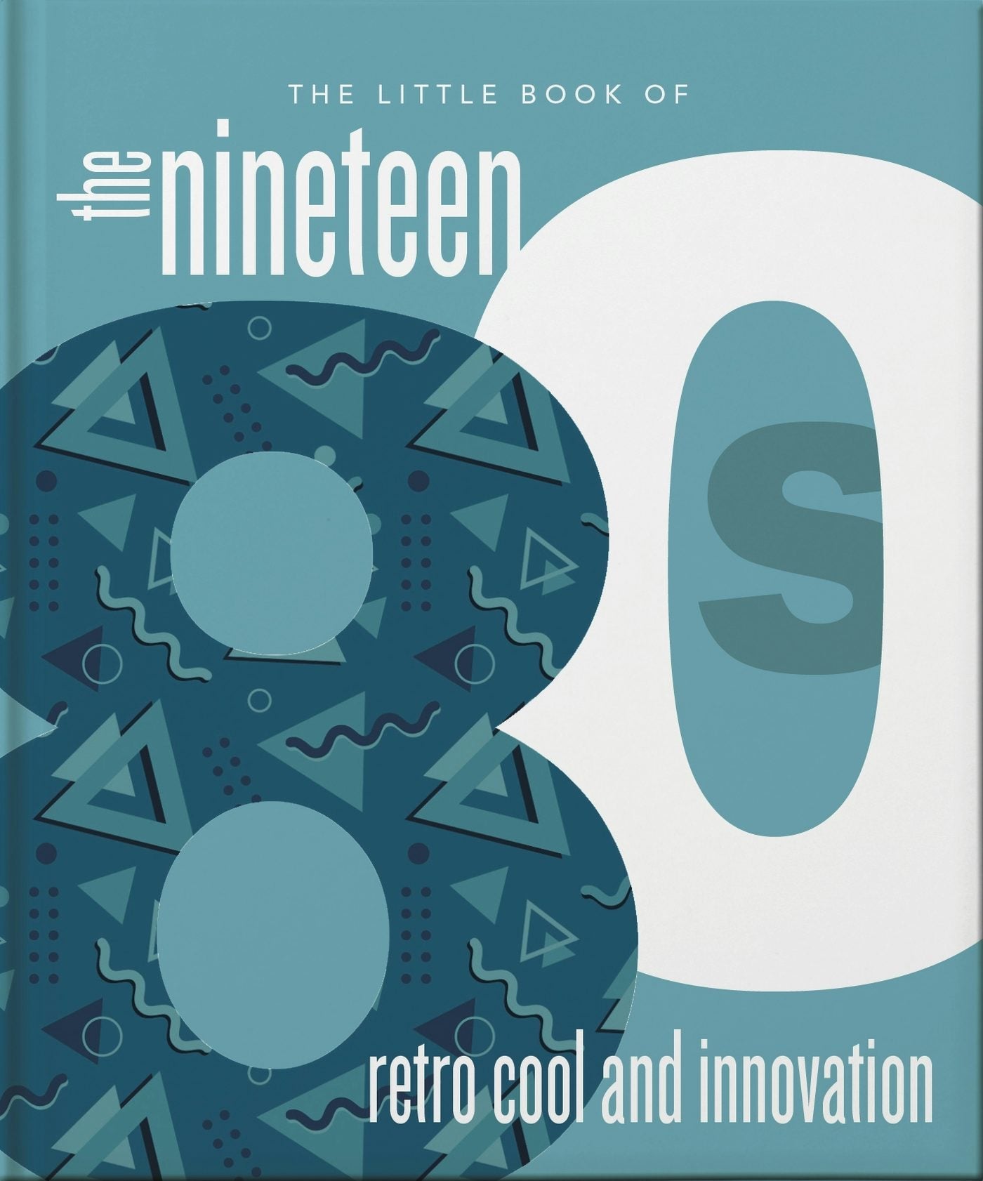Book cover image for The Little Book of the 1980s ISBN: 9781800695733