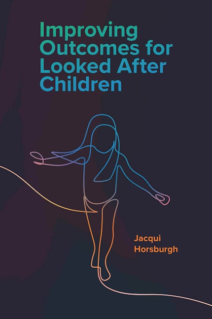 Book cover image for Improving Outcomes for Looked After Children ISBN: 9781800710795