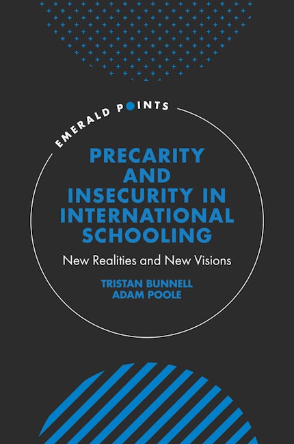 Book cover image for Precarity and Insecurity in International Schooling ISBN: 9781800715943