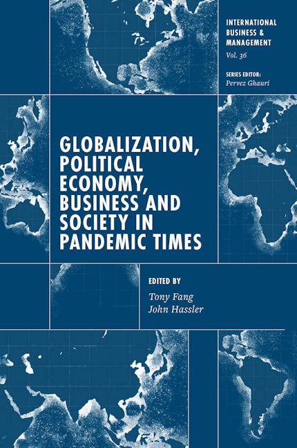 Book cover image for Globalization, Political Economy, Business and Society in Pandemic Times ISBN: 9781800717923