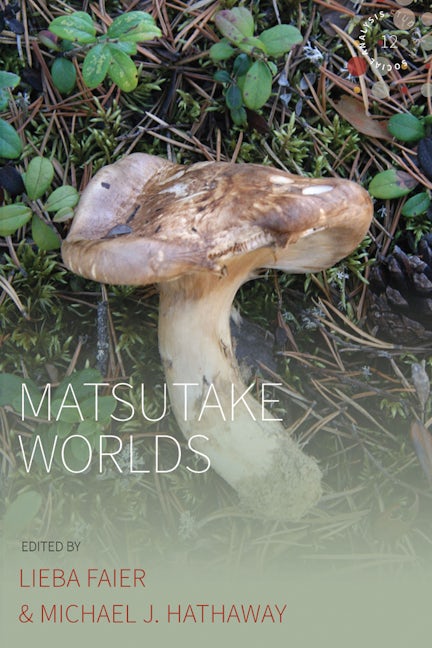 Matsutake Worlds
