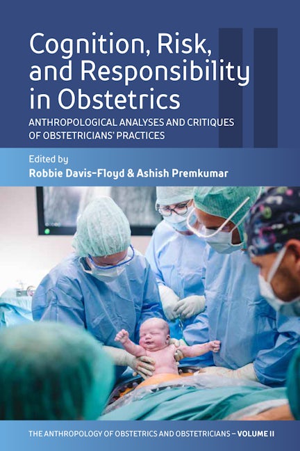 Book cover image for Cognition, Risk, and Responsibility in Obstetrics ISBN: 9781800738331