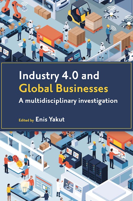 Book cover image for Industry 4.0 and Global Businesses ISBN: 9781801173278