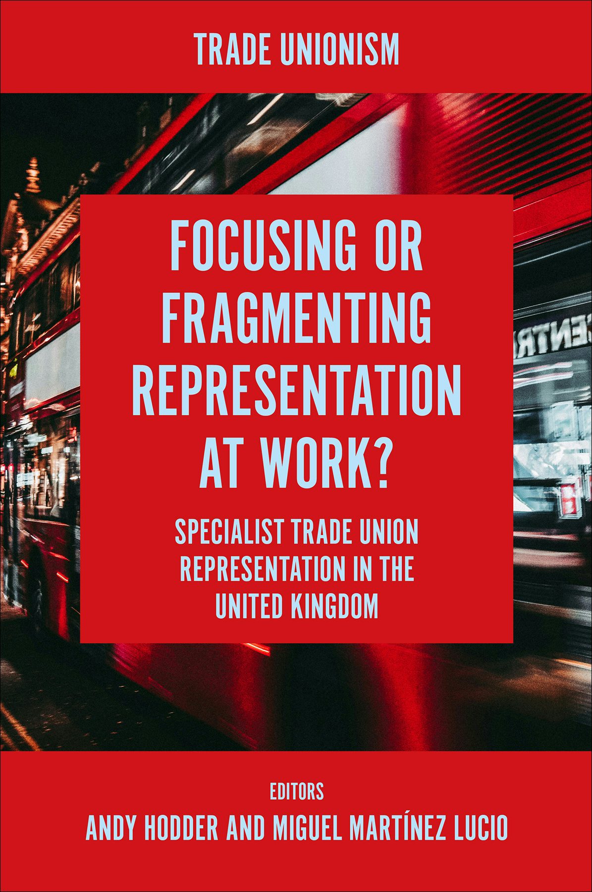 Book cover image for Focusing or Fragmenting Representation at Work? ISBN: 9781801174831