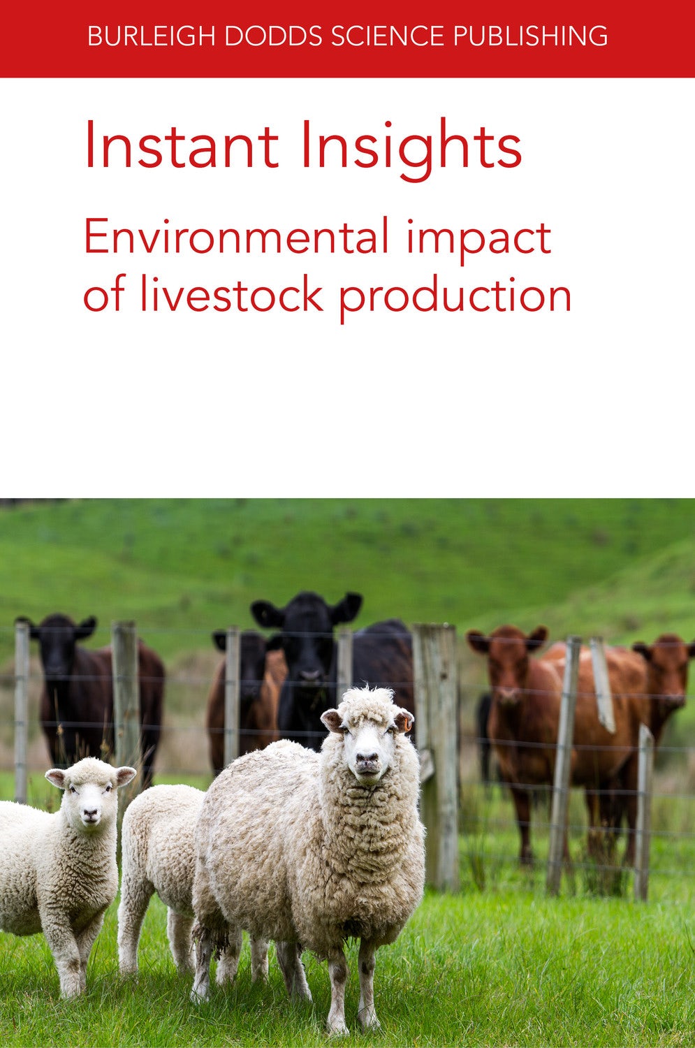 Book cover image for Instant Insights: Environmental impact of livestock production ISBN: 9781801460170