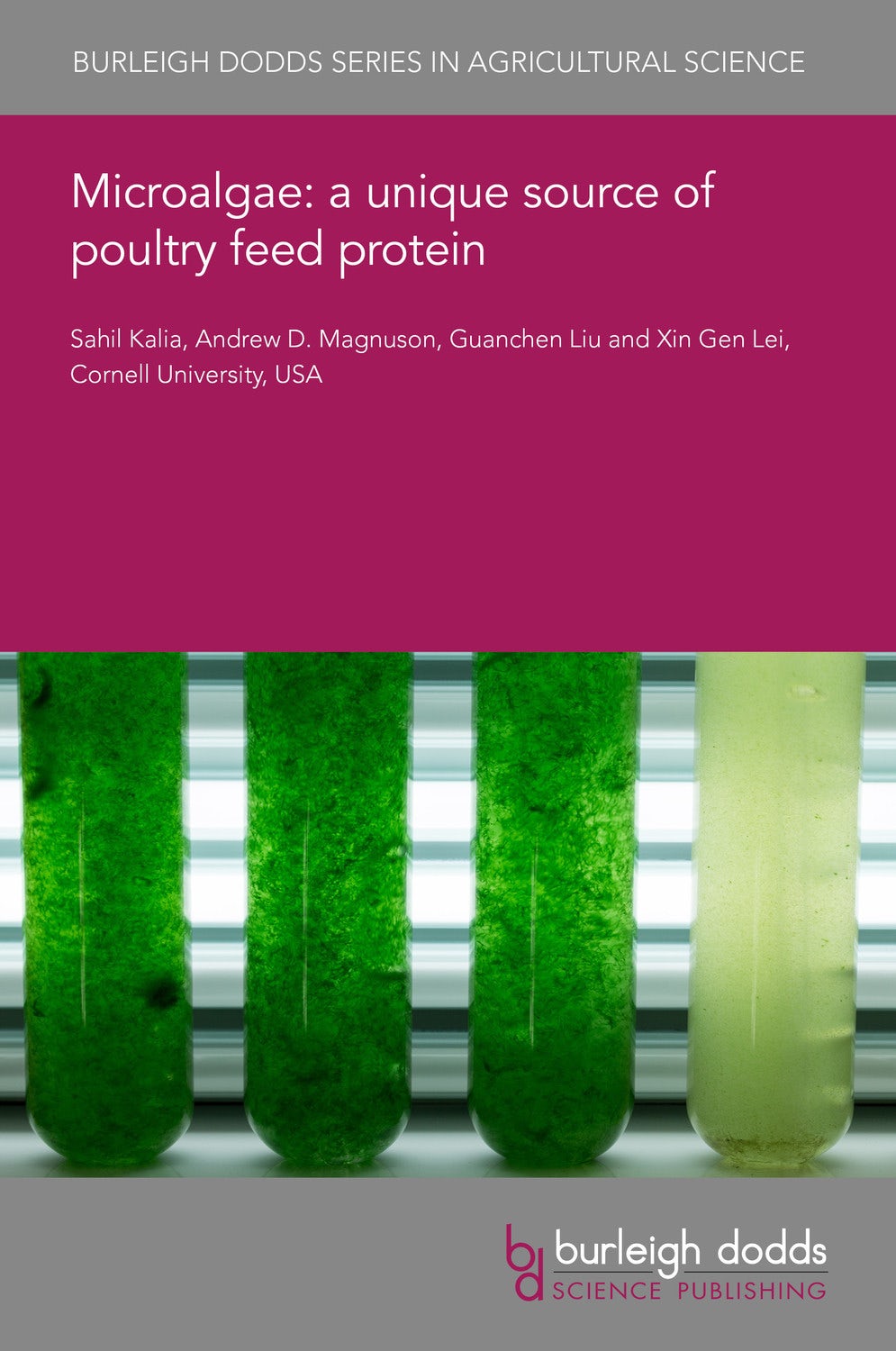 Book cover image for Microalgae: a unique source of poultry feed protein ISBN: 9781801462662