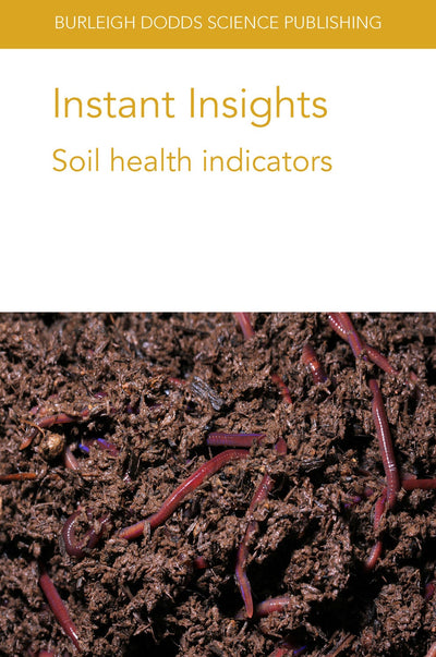 Cover image for Instant Insights: Soil health indicators, isbn: 9781801462846