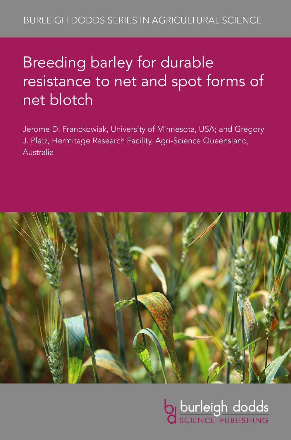 Book cover image for Breeding barley for durable resistance to net and spot forms of net blotch ISBN: 9781801463041