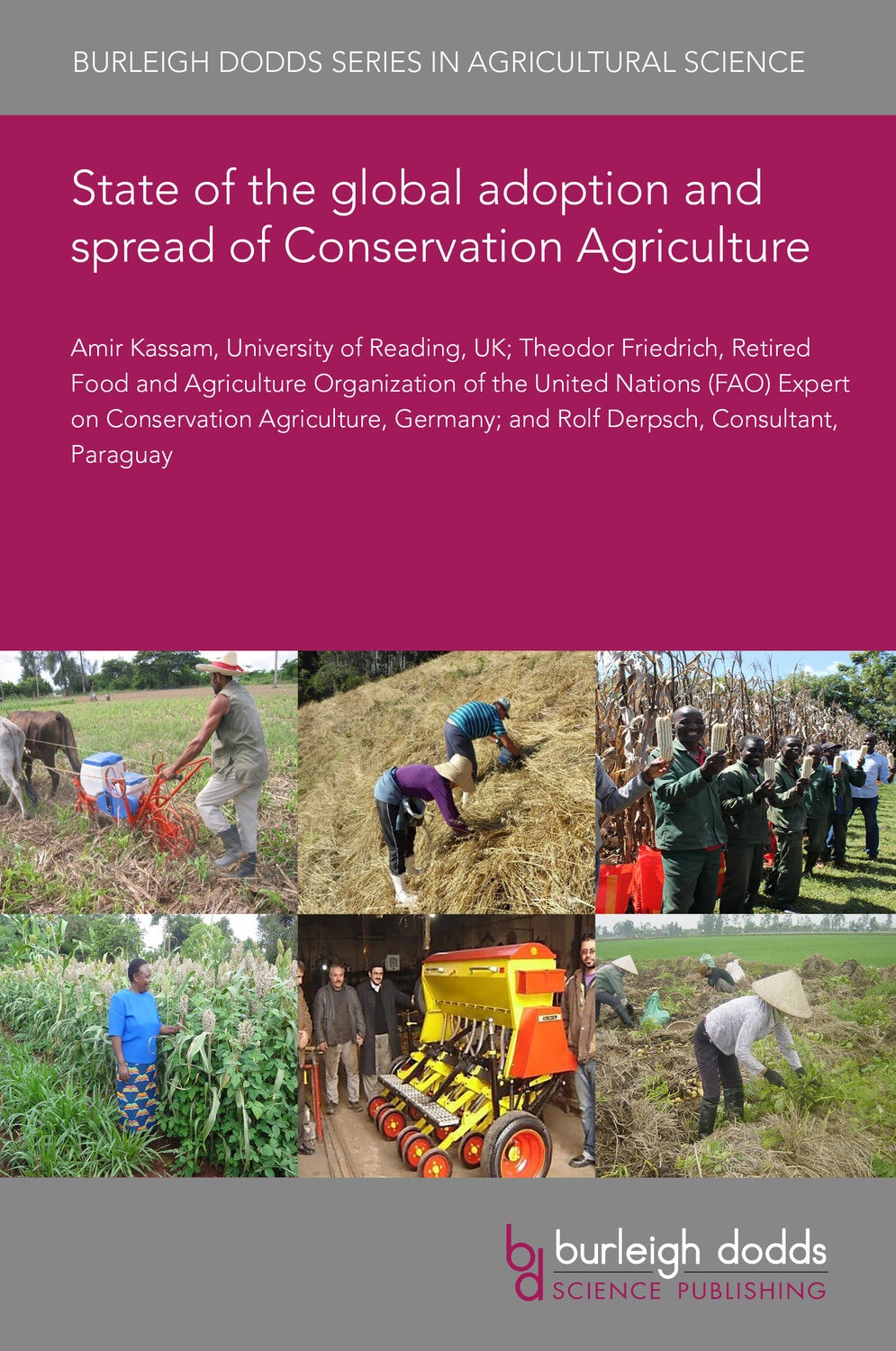 Book cover image for State of the global adoption and spread of Conservation Agriculture ISBN: 9781801463850