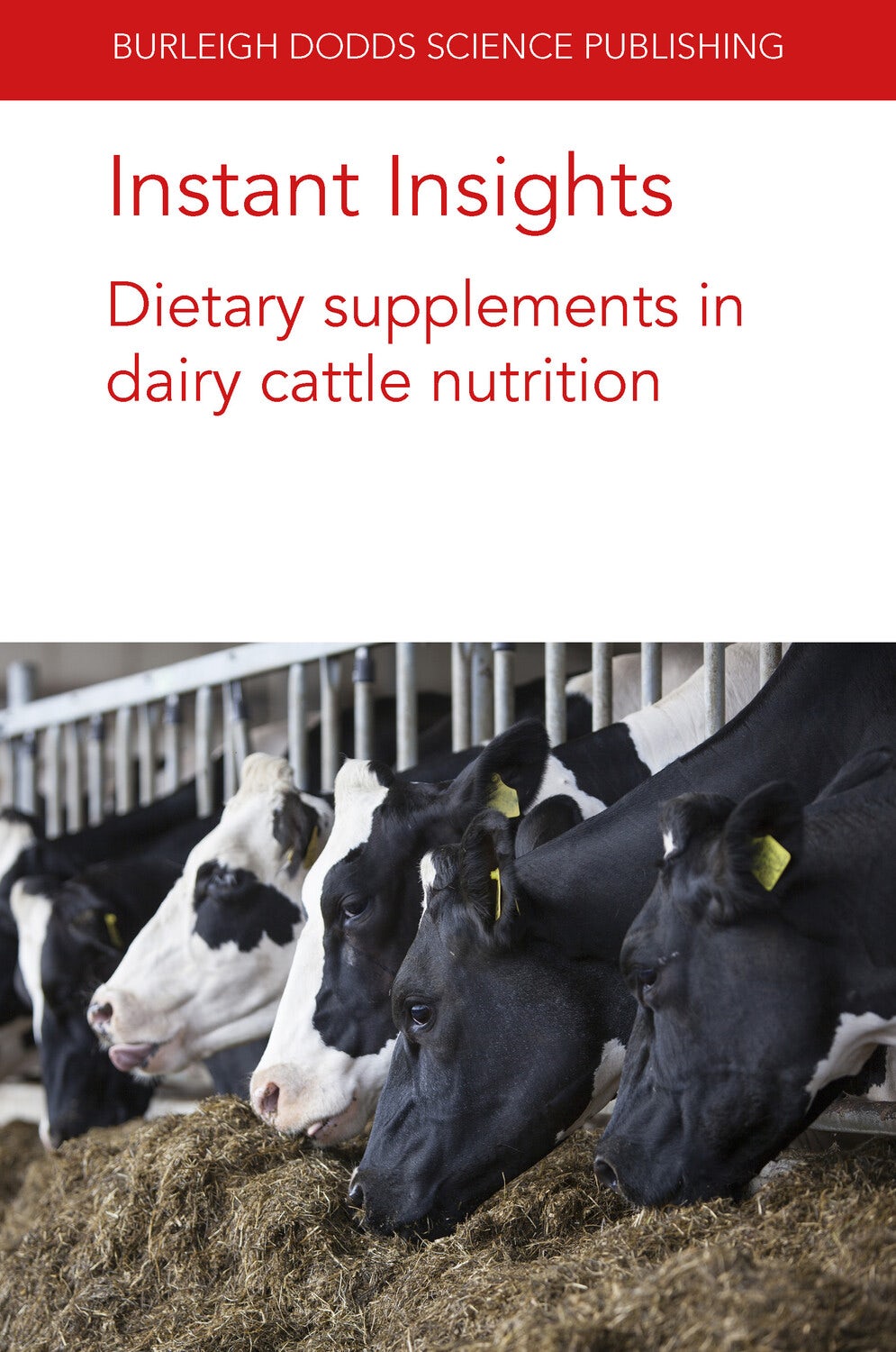 Book cover image for Instant Insights: Dietary supplements in dairy cattle nutrition ISBN: 9781801464260
