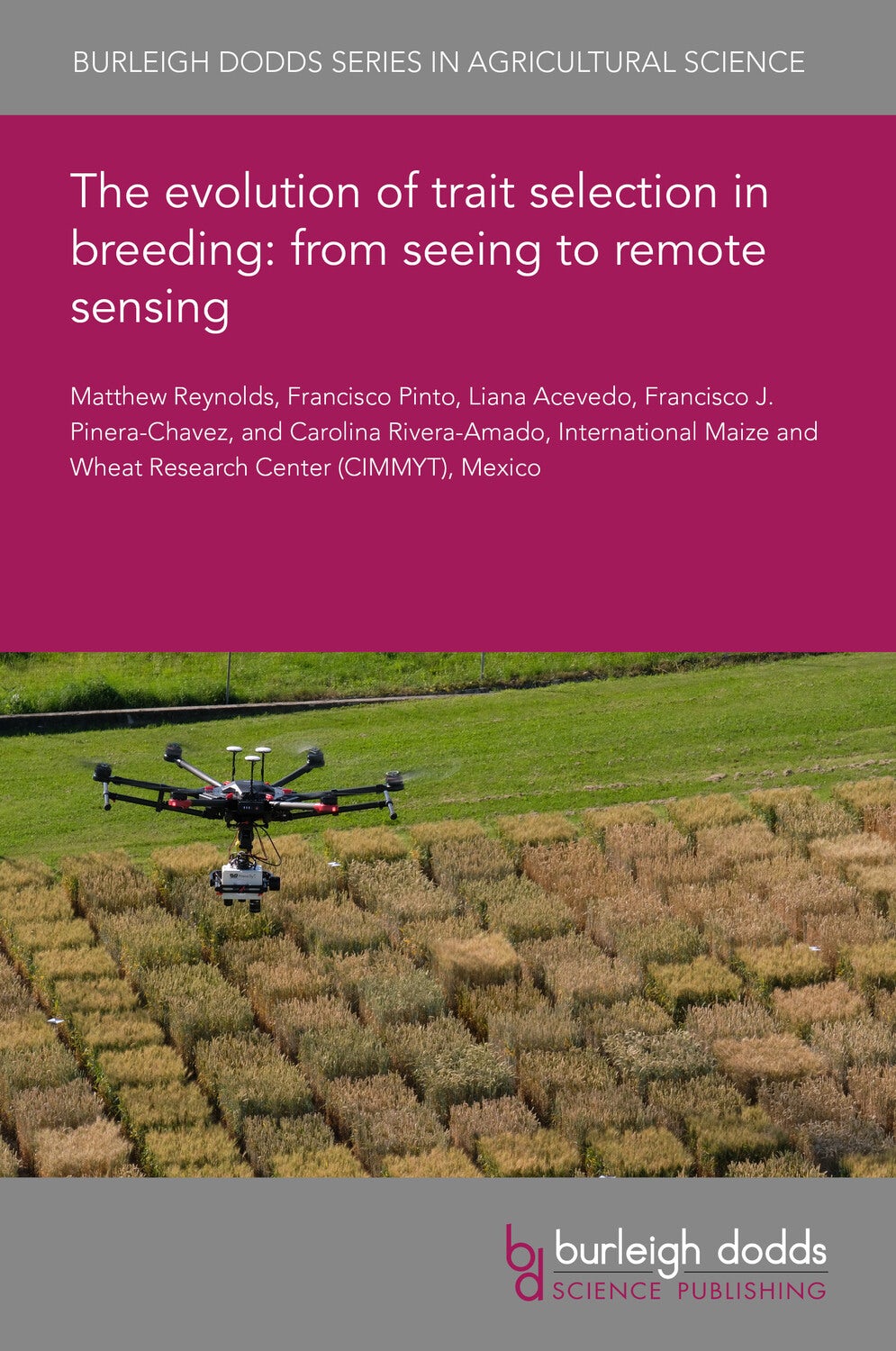 Book cover image for The evolution of trait selection in breeding: from seeing to remote sensing ISBN: 9781801465243