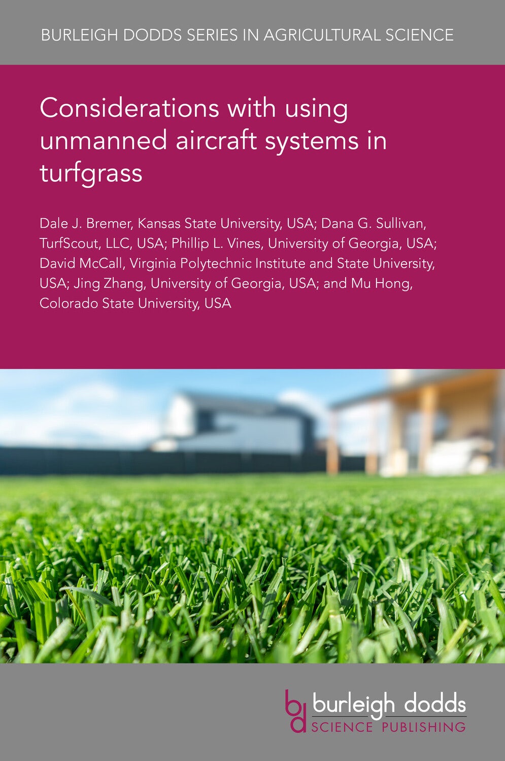 Book cover image for Considerations with using unmanned aircraft systems in turfgrass ISBN: 9781801467810