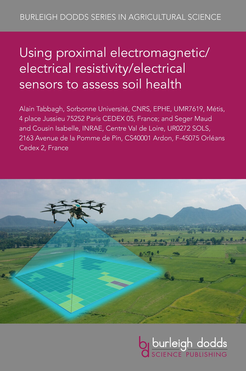 Book cover image for Using proximal electromagnetic/electrical resistivity/electrical sensors to assess soil health ISBN: 9781801467988