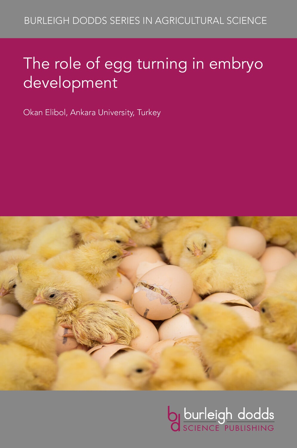 Book cover image for The role of egg turning in embryo development ISBN: 9781801468701