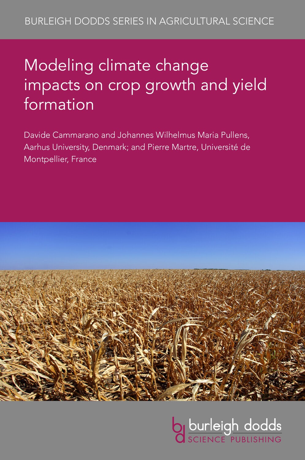 Book cover image for Modeling climate change impacts on crop growth and yield formation ISBN: 9781801469081