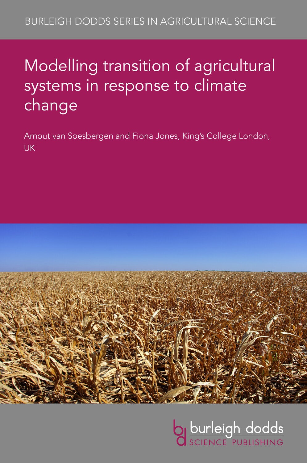 Book cover image for Modelling transition of agricultural systems in response to climate change ISBN: 9781801469135