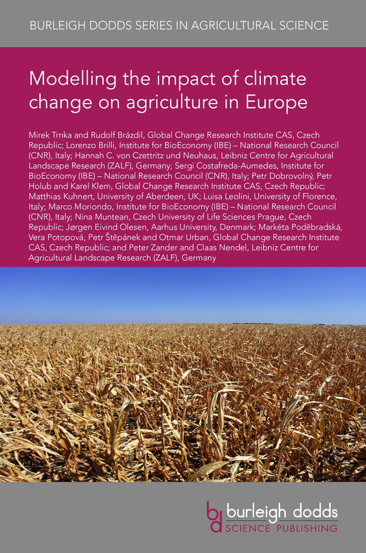 Modelling the impact of climate change on agriculture in Europe