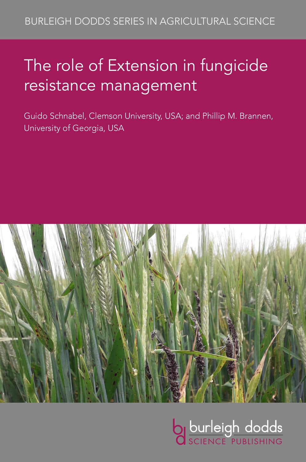 Book cover image for The role of Extension in fungicide resistance management ISBN: 9781801469647