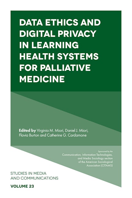 Book cover image for Data Ethics and Digital Privacy in Learning Health Systems for Palliative Medicine ISBN: 9781802623109