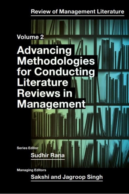 Book cover image for Advancing Methodologies of Conducting Literature Review in Management Domain ISBN: 9781802623727