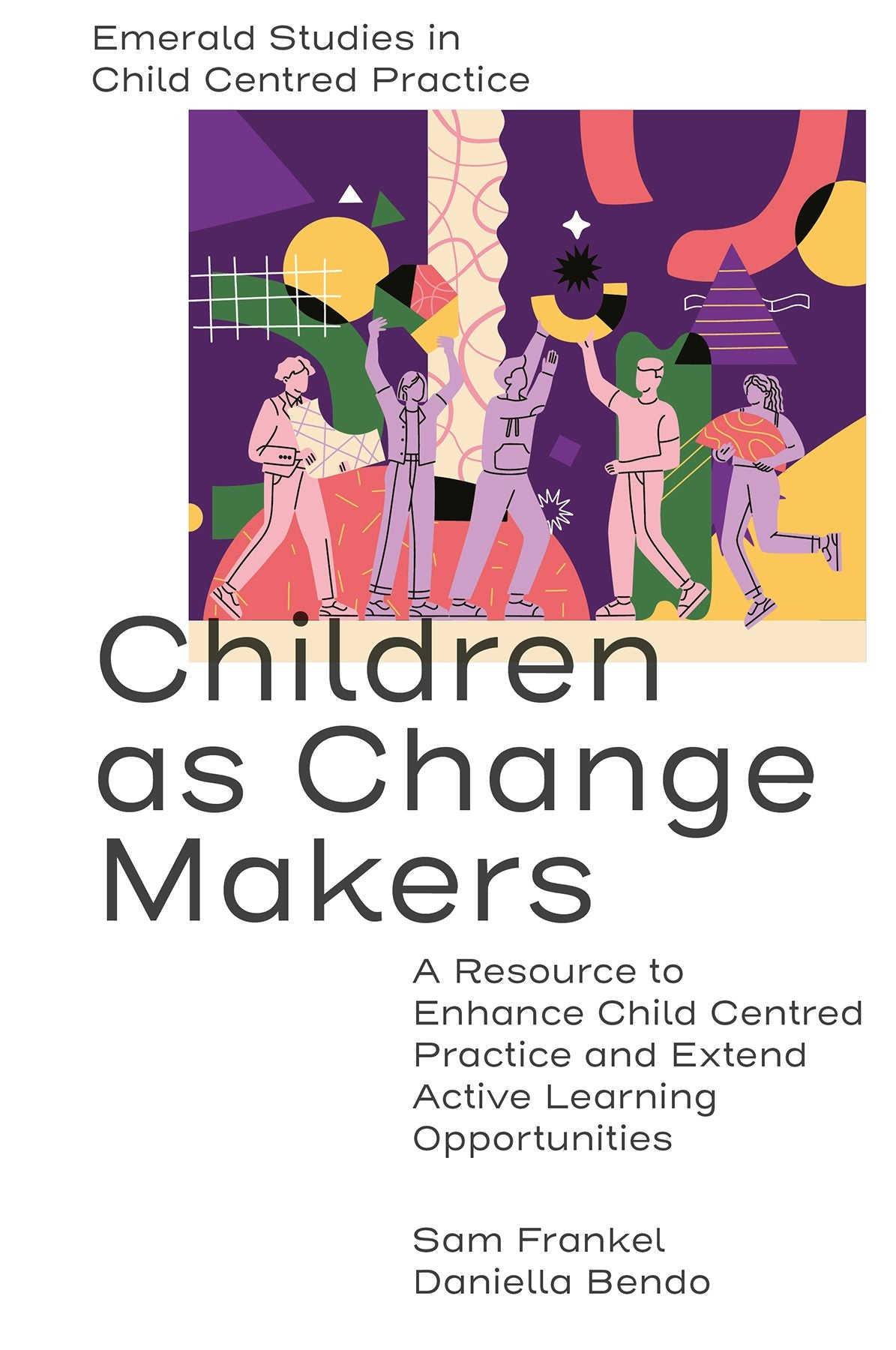 Book cover image for Children as Change Makers ISBN: 9781802627145