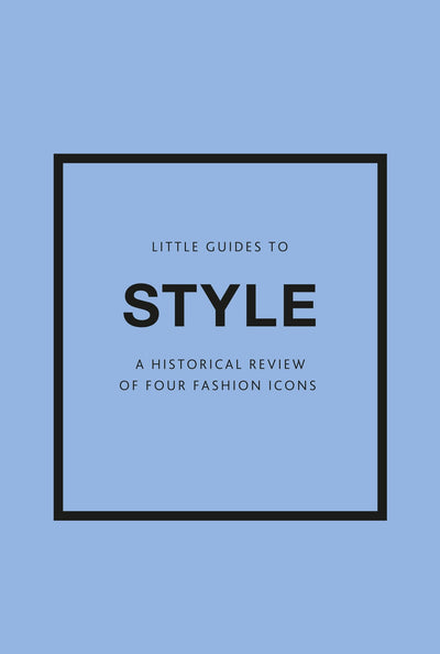 Cover image for Little Guides to Style III, isbn: 9781802796315