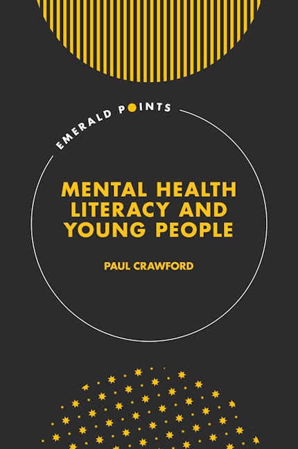 Book cover image for Mental Health Literacy and Young People ISBN: 9781803821504