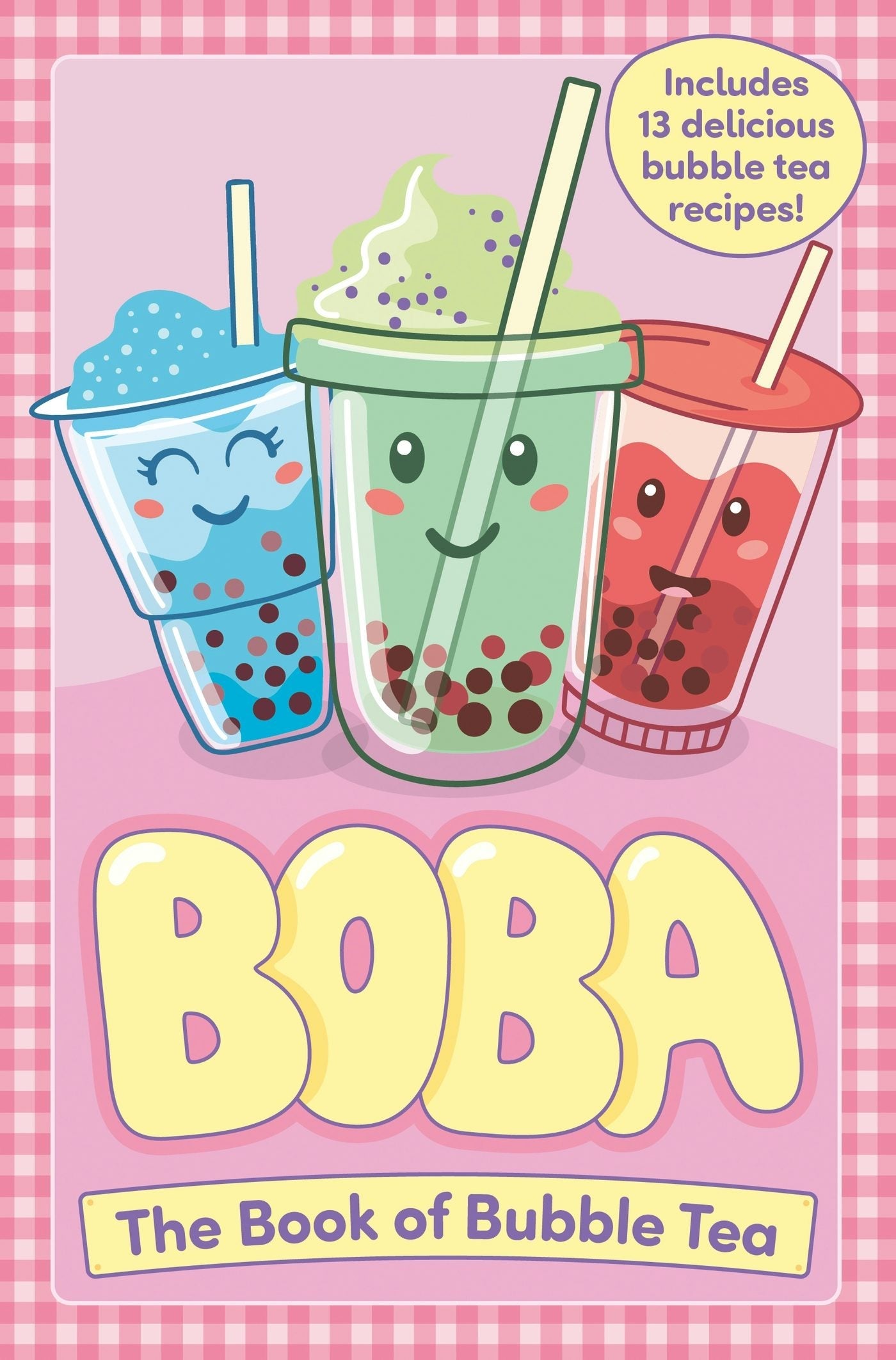 Book cover image for Boba: The Book of Bubble Tea ISBN: 9781804536711