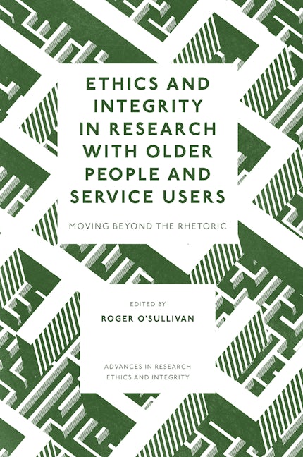 Book cover image for Ethics and Integrity in Research with Older People and Service Users ISBN: 9781804554234
