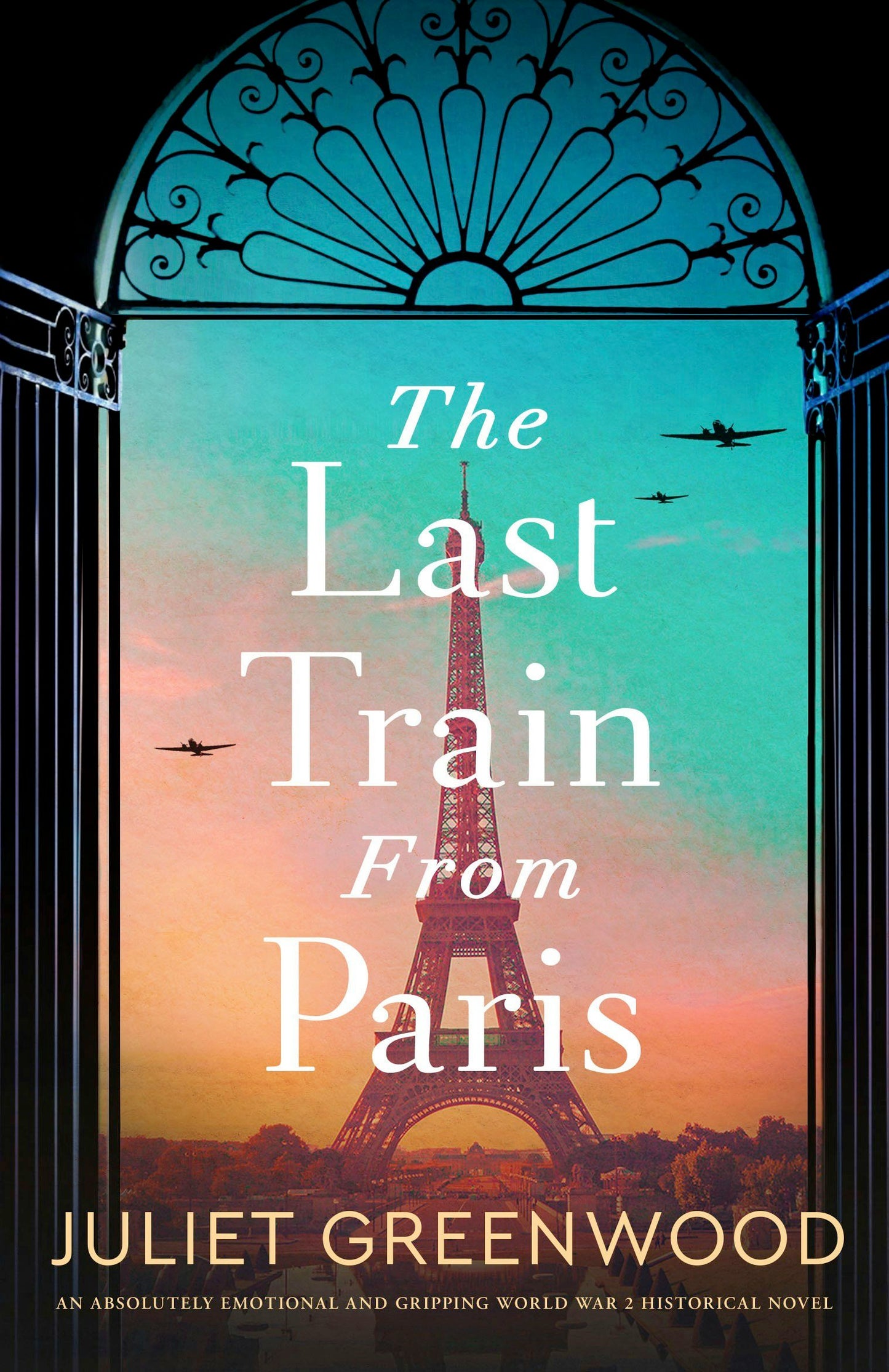 Book cover image for The Last Train from Paris ISBN: 9781805082873