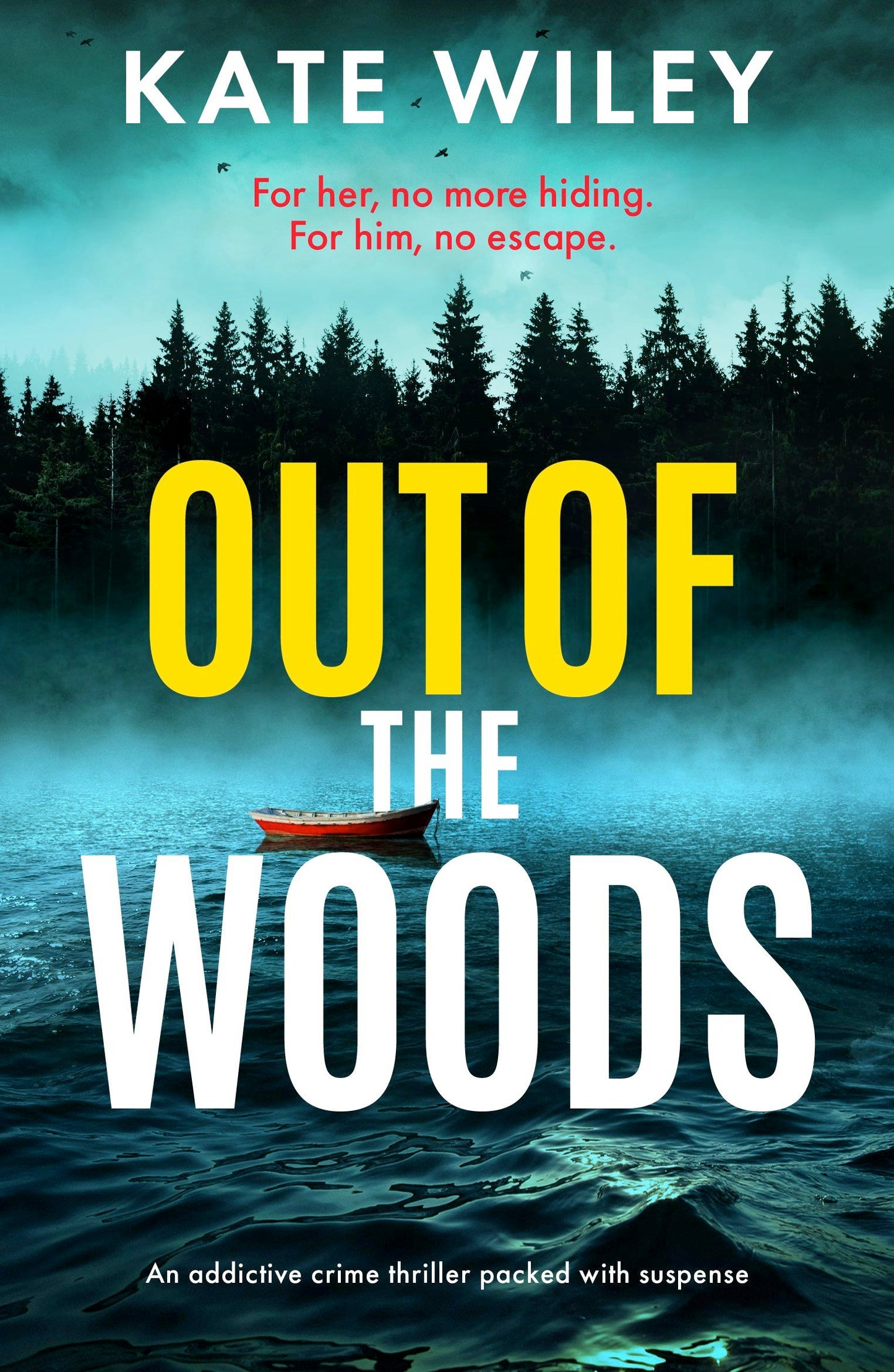 Book cover image for Out of the Woods ISBN: 9781805084532