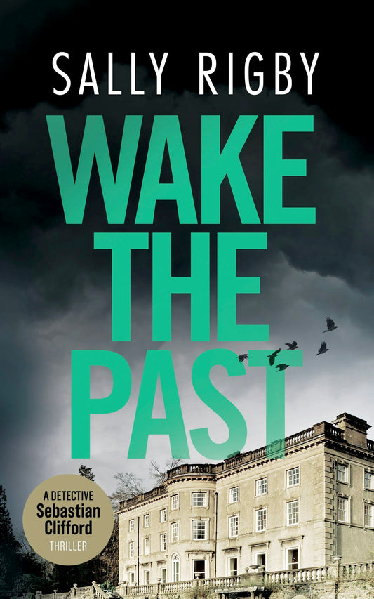 Wake the Past