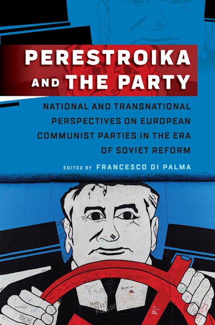 Book cover image for Perestroika and the Party ISBN: 9781805391326