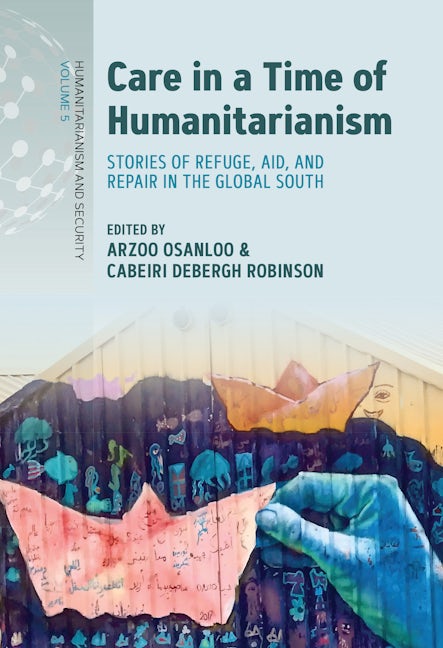 Book cover image for Care in a Time of Humanitarianism ISBN: 9781805394914