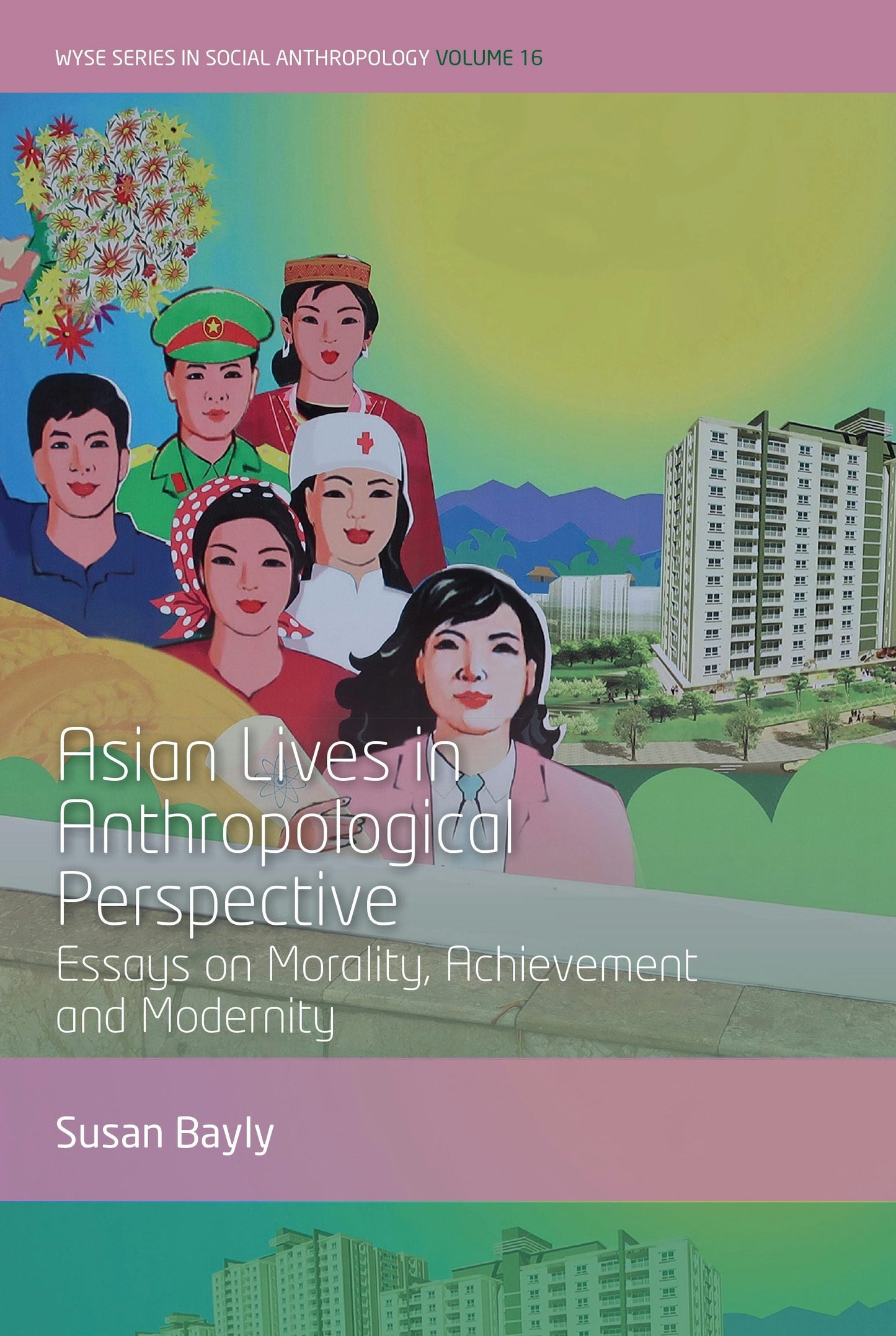 Book cover image for Asian Lives in Anthropological Perspective ISBN: 9781805395003