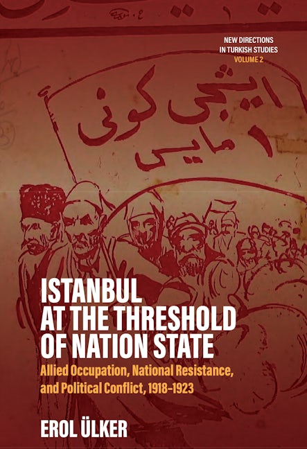 Book cover image for Istanbul at the Threshold of Nation State ISBN: 9781805396000