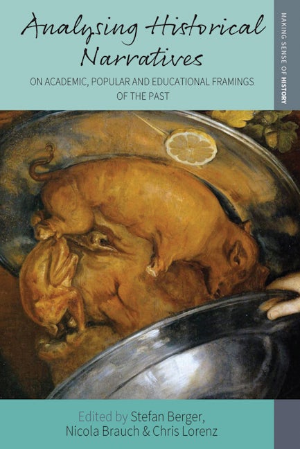 Book cover image for Analysing Historical Narratives ISBN: 9781805397380