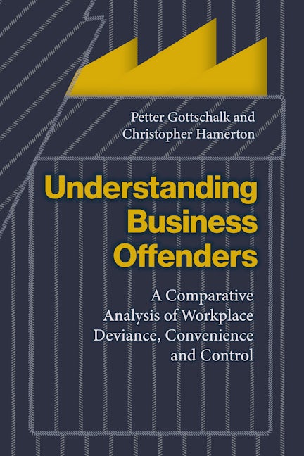 Book cover image for Understanding Business Offenders ISBN: 9781805397892