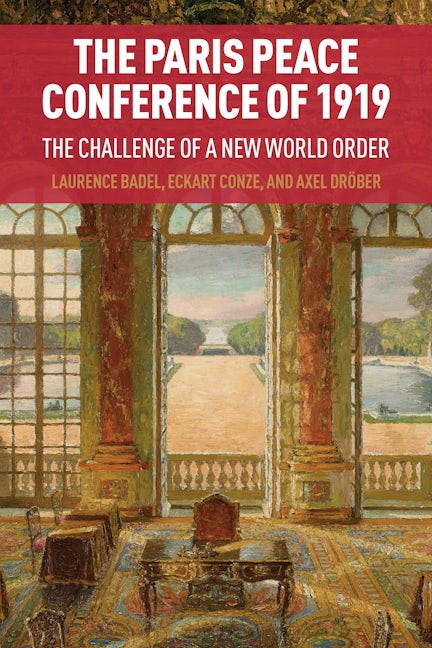 Book cover image for The Paris Peace Conference of 1919 ISBN: 9781805398073