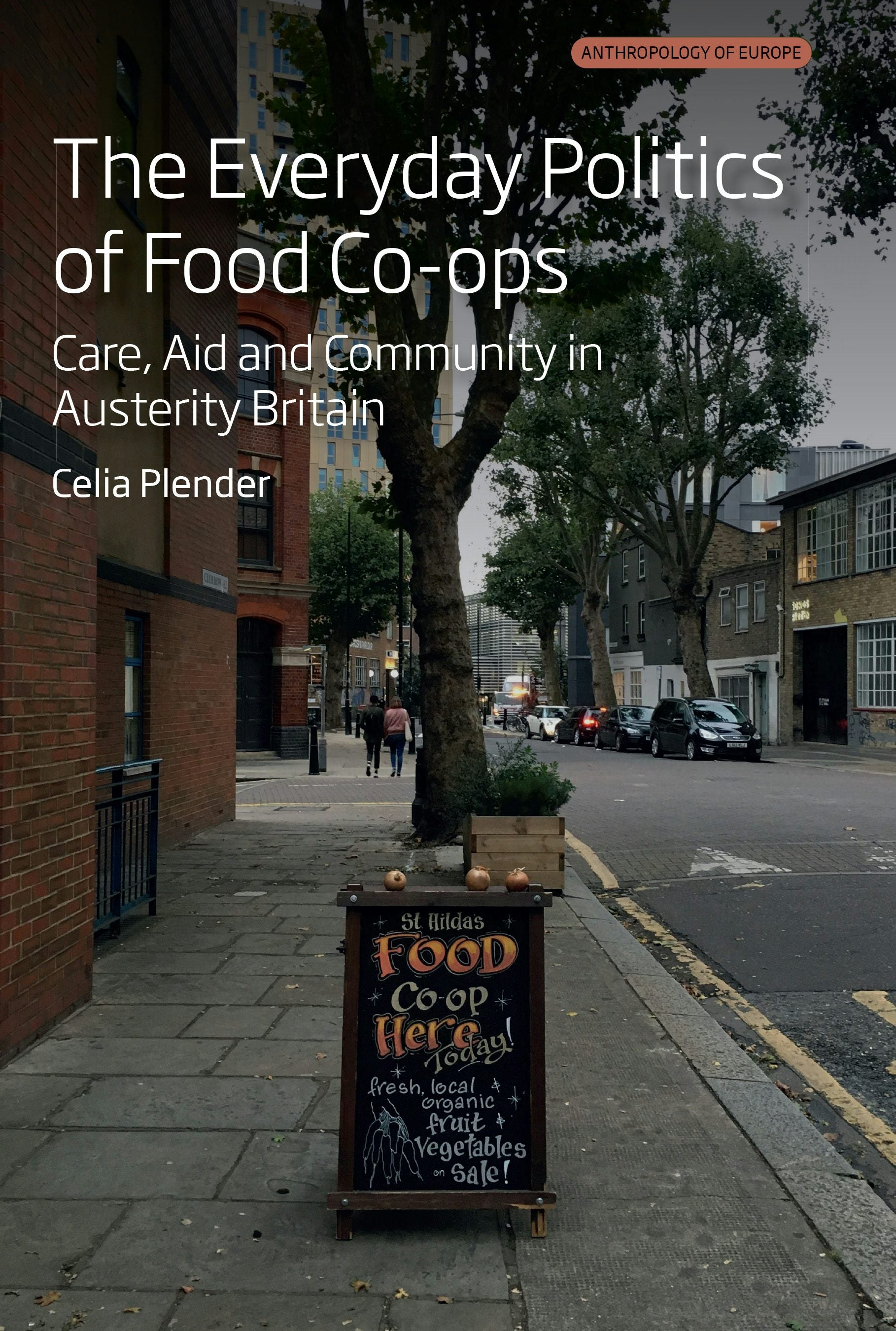 Book cover image for The Everyday Politics of Food Co-ops ISBN: 9781805399810
