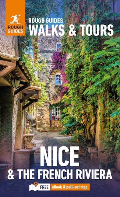 Book cover image for Rough Guides Walks and Tours Nice and the French Riviera: Travel Guide with eBook ISBN: 9781835290576
