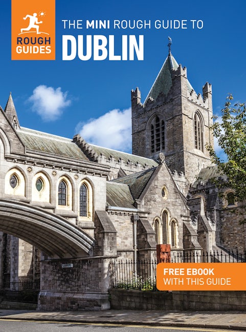 Book cover image for The Mini Rough Guide to Dublin: Travel Guide with eBook ISBN: 9781835291641