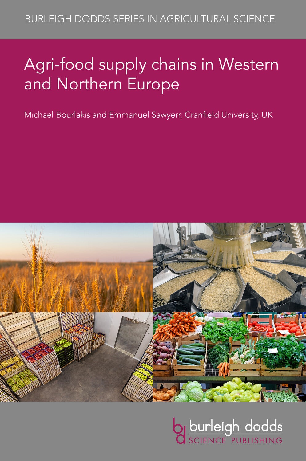 Book cover image for Agri-food supply chains in Western and Northern Europe ISBN: 9781835451533