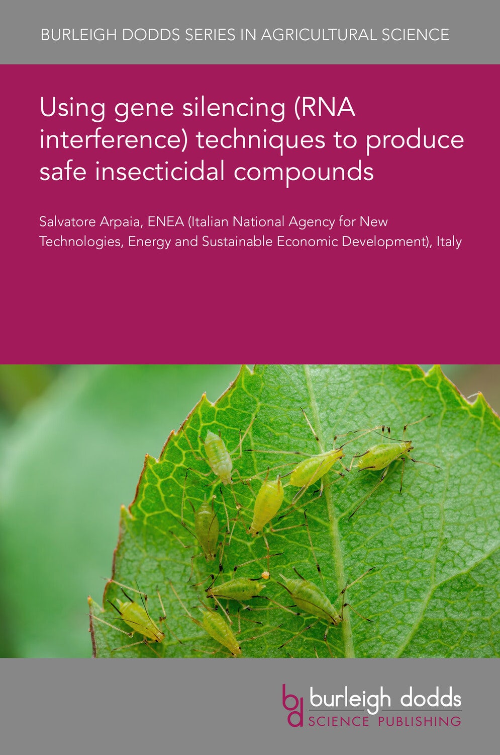 Book cover image for Using gene silencing (RNA interference) techniques to produce safe insecticidal compounds ISBN: 9781835453674