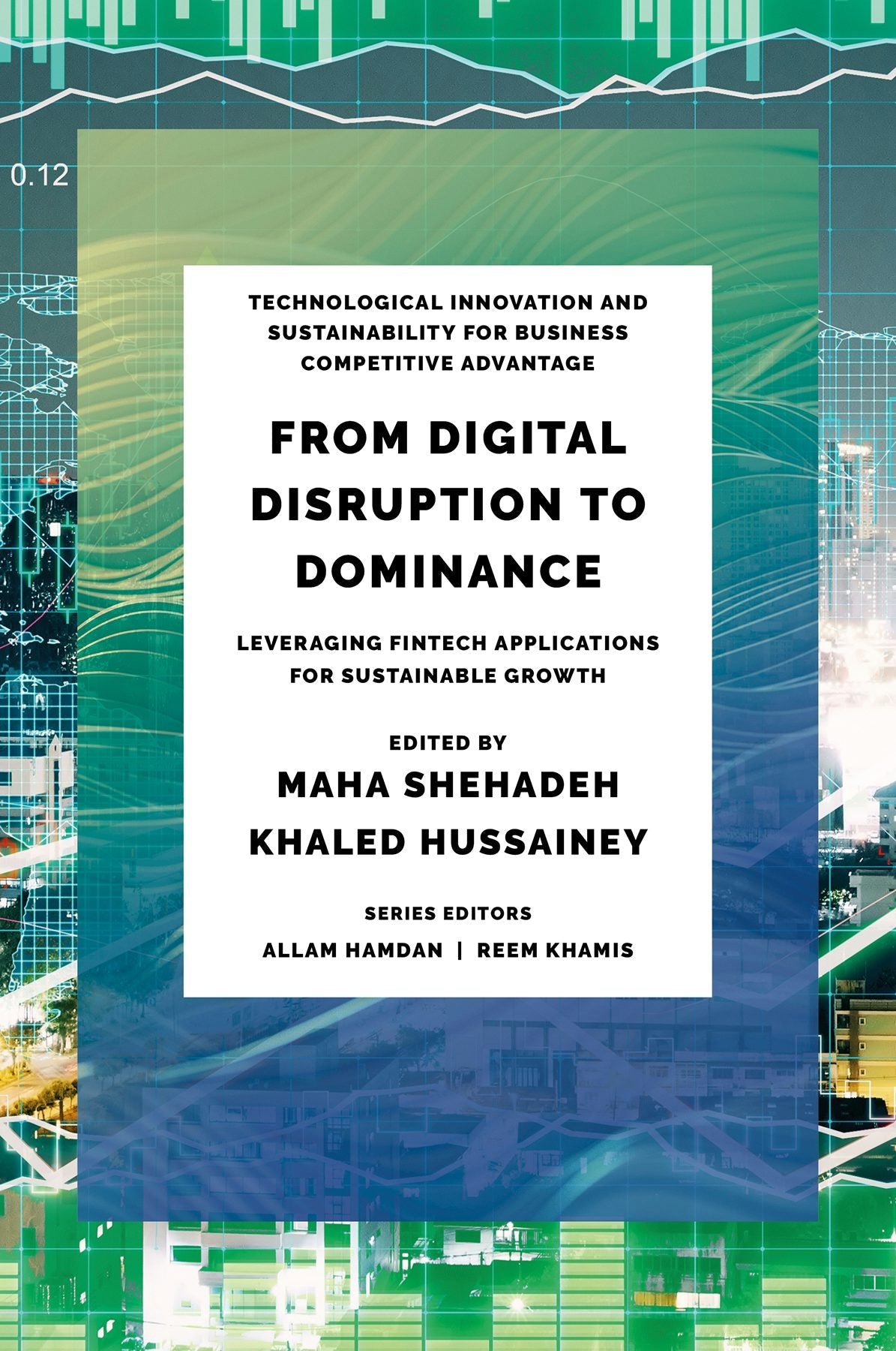 Book cover image for From Digital Disruption to Dominance ISBN: 9781835496091