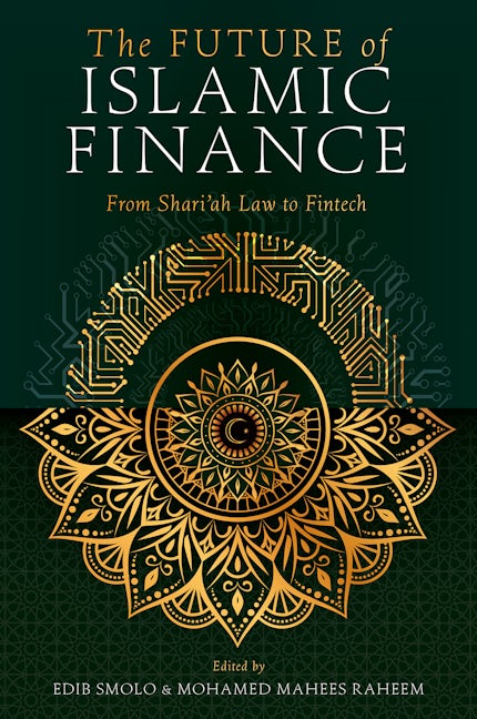 Book cover image for The Future of Islamic Finance ISBN: 9781835499078